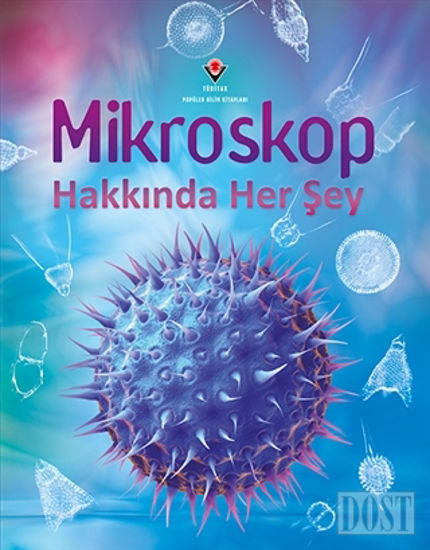 Mikroskop Hakkında Her Şey